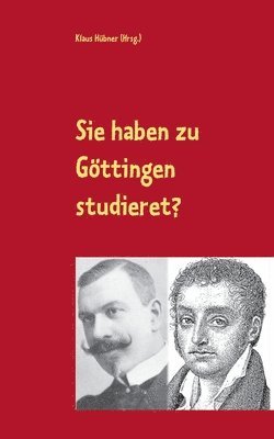bokomslag Sie haben zu Göttingen studieret?