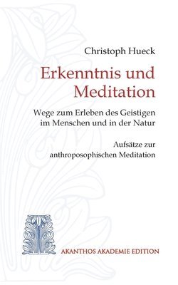 Christoph Hueck - Erkenntnis und Meditation, Häftad