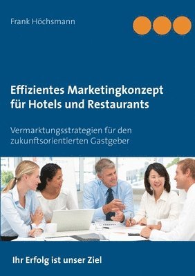 bokomslag Effizientes Marketingkonzept fr Hotels und Restaurants