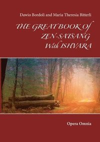 bokomslag The great book of Zen-Satsang with Ishvara