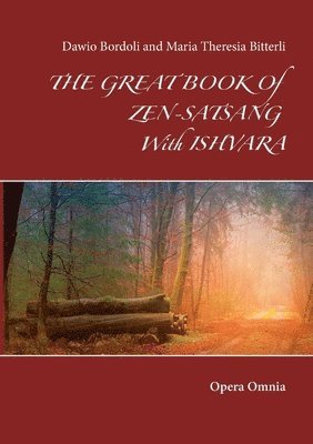 The great book of Zen-Satsang with Ishvara 1