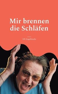 bokomslag Mir brennen die Schläfen