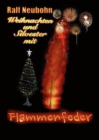 bokomslag Weihnachten und Silvester mit Flammenfeder