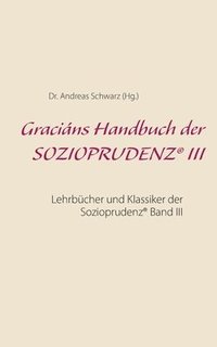 bokomslag Gracins Handbuch der SOZIOPRUDENZ(R) III