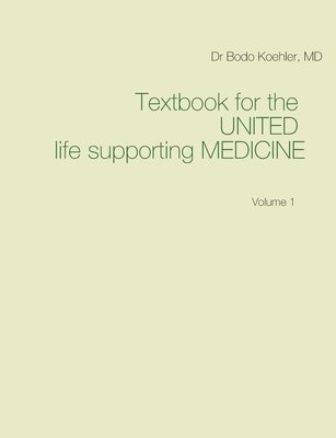 Textbook for the United life supporting Medicine