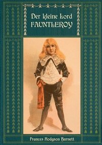bokomslag Der kleine Lord Fauntleroy