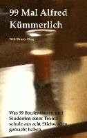 bokomslag 99 Mal Alfred Kümmerlich