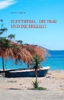 ELEVTHERIA - die Frau und die Freiheit 1