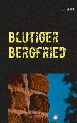 bokomslag Blutiger Bergfried