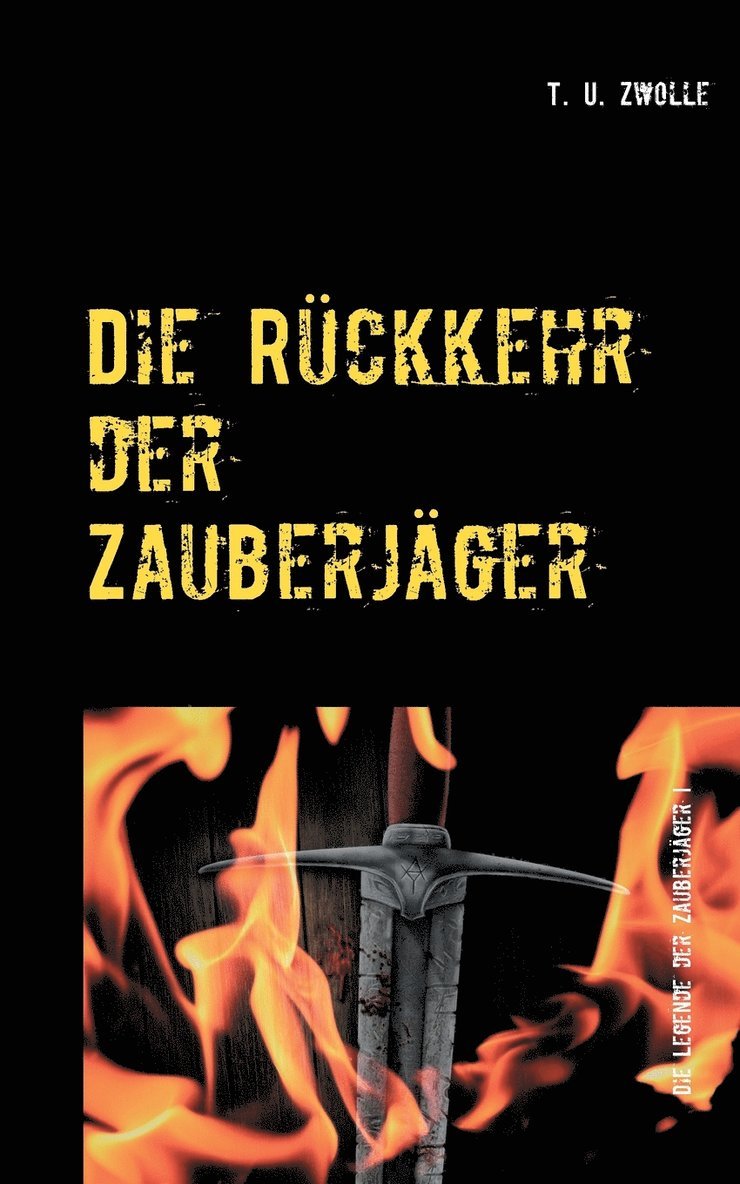 Die Rckkehr der Zauberjger 1