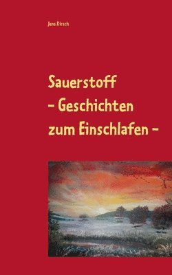 Jens Kirsch - Sauerstoff, Häftad