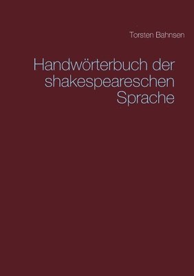 bokomslag Handwörterbuch der shakespeareschen Sprache