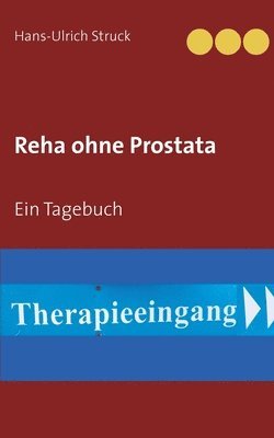 Reha ohne Prostata 1