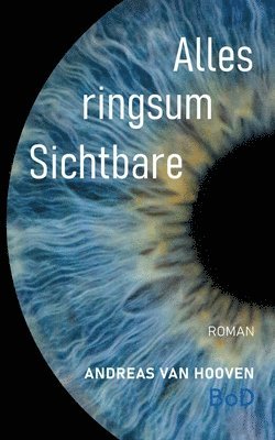 bokomslag Alles ringsum Sichtbare