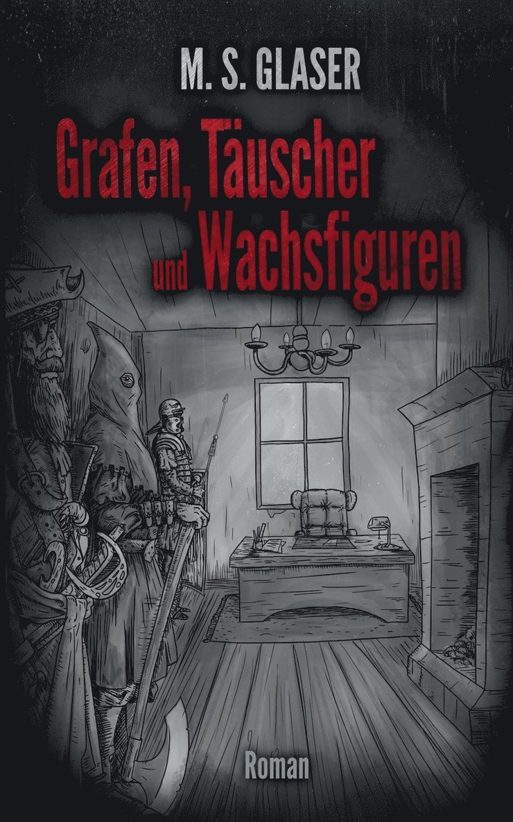 Grafen, Täuscher und Wachsfiguren