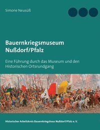 bokomslag Bauernkriegsmuseum Nudorf/Pfalz