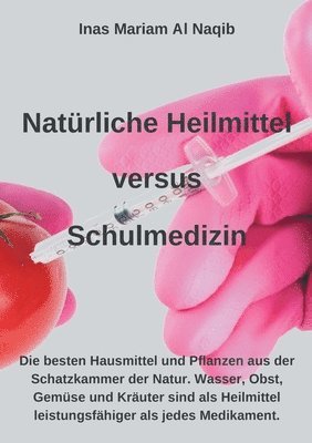 bokomslag Natrliche Heilmittel versus Schulmedizin