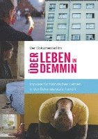 Ina Bösefeldt, Martin Buchsteiner - Der Dokumentarfilm "Über Leben in Demmin", Häftad