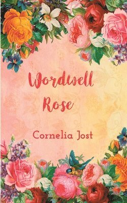 Wordwell Rose 1