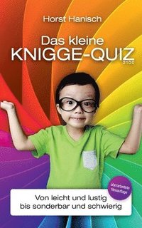 bokomslag Das kleine Knigge-Quiz 2100