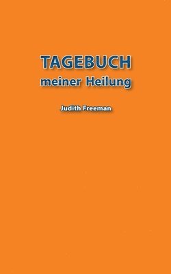 bokomslag Tagebuch meiner Heilung