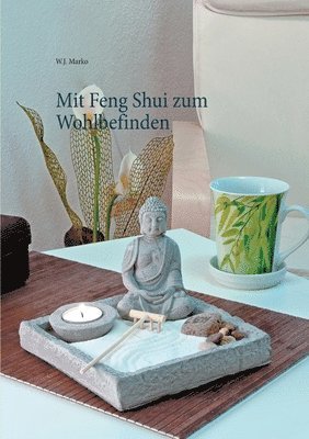 bokomslag Mit Feng Shui zum Wohlbefinden