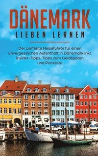 bokomslag Dänemark lieben lernen