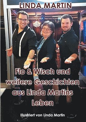 bokomslag Flo & Wisch und weitere Geschichten aus Linda Martins Leben