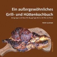 Ein außergewöhnliches Grill- und Hüttenkochbuch 1