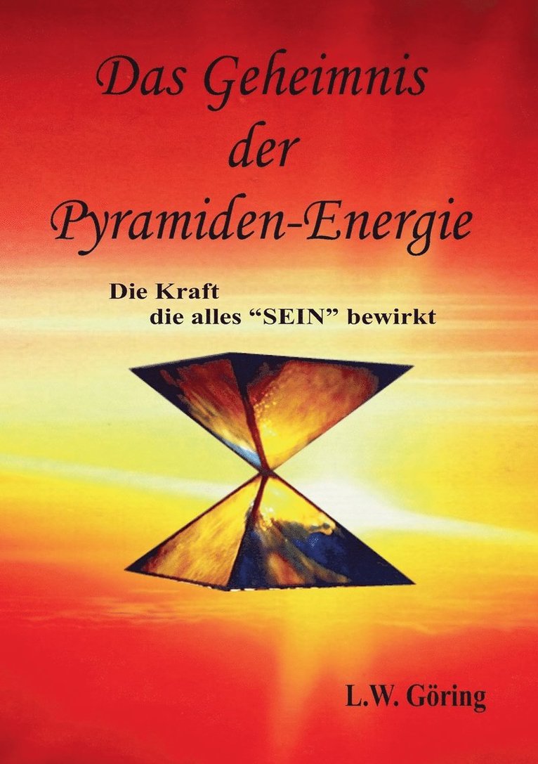 Geheimnis der Pyramiden-Energie 1