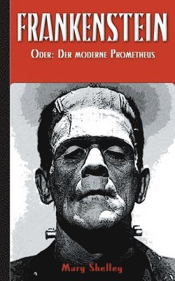 Mary Wollstonecraft, Mary Wollstonecraft Shelley, Armin Fischer - Frankenstein (oder, Häftad