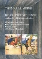Thomas M. Meine - Die kleine rote Henne und andere Kindergeschichten, Häftad