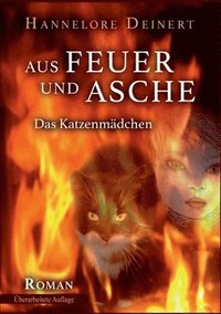 bokomslag Aus Feuer und Asche