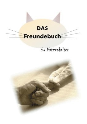 Daniela Müller - Freundebuch für Katzenhalter, Häftad
