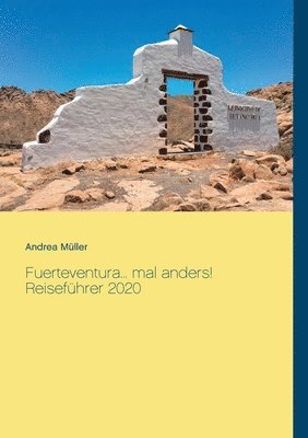 bokomslag Fuerteventura... mal anders! Reiseführer 2020