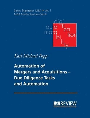 Automation of Mergers and Acquisitions 1