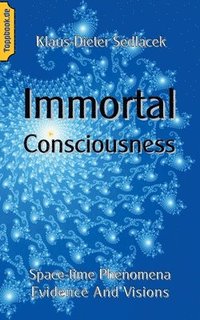 bokomslag Immortal Consciousness