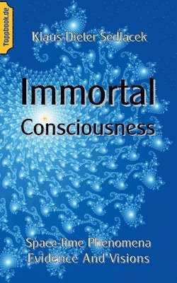 Immortal Consciousness 1