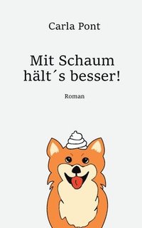 bokomslag Mit Schaum hälts besser