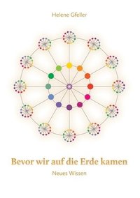 bokomslag Bevor wir auf die Erde kamen