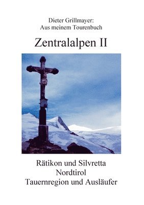 bokomslag Zentralalpen II