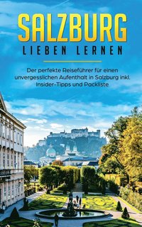 bokomslag Salzburg lieben lernen