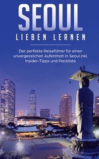 bokomslag Seoul lieben lernen