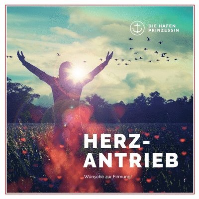 Die Hafenprinzessin - herzantrieb, Häftad