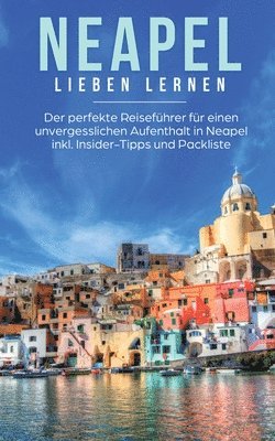 Neapel lieben lernen 1