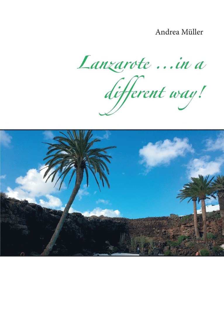 Lanzarote ...in a different way! 1