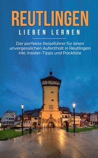 bokomslag Reutlingen lieben lernen