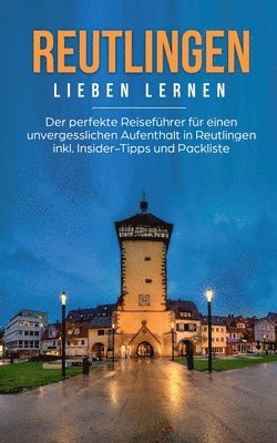 bokomslag Reutlingen lieben lernen