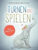 bokomslag Turnen und Spielen ohne Materialien