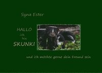 bokomslag Ich bin Skunki Dein neuer Freund